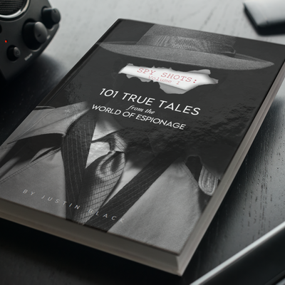 Spy Shots Volume I: 101 True Tales from the World of 